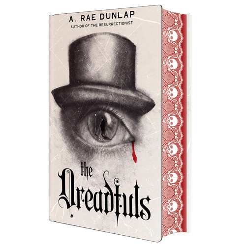The Dreadfuls: Deluxe Limited Edition by A. Rae Dunlap, 9781496750372
