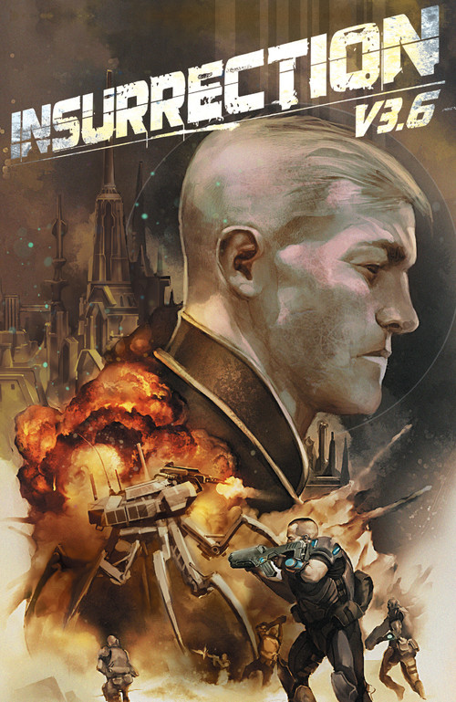 Insurrection v3.6 by Blake Masters, Michael Alan Nelson, Michael Penick, 9781608860692