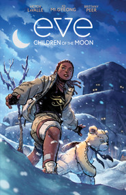 Eve: Children of the Moon by Victor LaValle, Jo Mi-Gyeong, 9781684159048