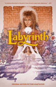 Jim Henson's Labyrinth Original Motion Picture Adaptation by Jim Henson, John Buscema, Romeo Tanghal, 9798892150897