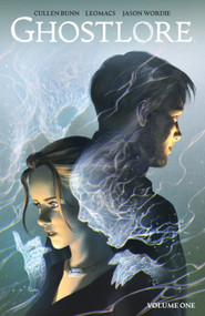 Ghostlore Vol. 1 by Cullen Bunn, Leomacs, 9781608861040