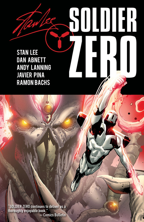 Soldier Zero Vol. 3 by Stan Lee, Dan Abnett, Javier Pina, Andy Lanning, Ramon Bachs, 9781608860616