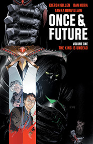 Once & Future Vol. 1 by Kieron Gillen, Dan Mora, 9781684154913