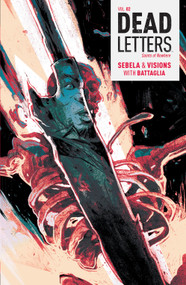 Dead Letters Vol. 2 by Christopher Sebela, Chris Visions, 9781608864911