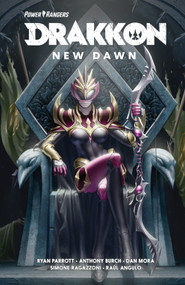 Power Rangers: Drakkon New Dawn by Ryan Parrott, Anthony Burch, Dan Mora, Simone Ragazzoni, 9781684156733