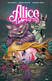 Alice Never After by Dan Panosian, Giorgio Spalletta, 9781608862146