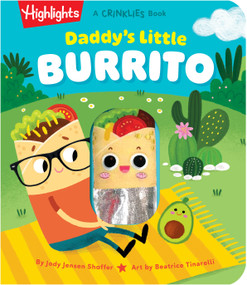 Daddy's Little Burrito by Jody Jensen Shaffer, Beatrice Tinarelli, 9781639624348