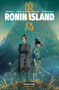 Ronin Island Vol. 3 by Greg Pak, Giannis Milonogiannis, 9781684156238