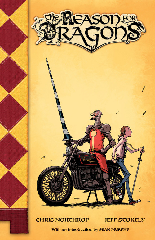The Reason for Dragons by Chris Northrop, Jeff Stokely, 9781936393749