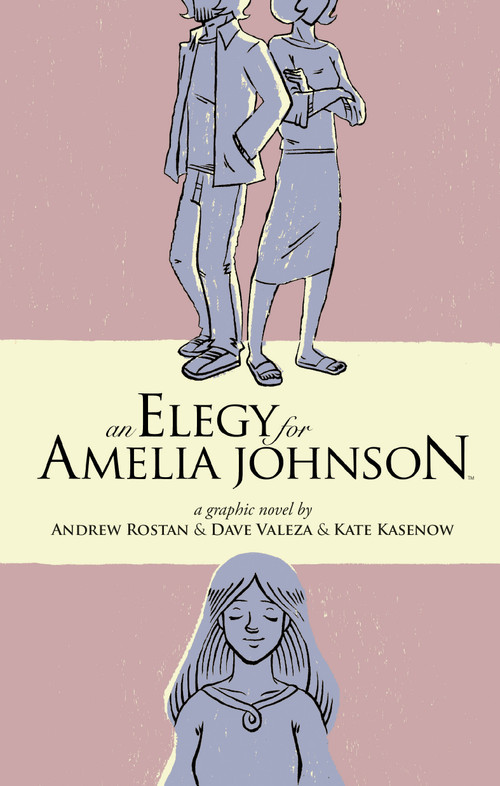 Elegy for Amelia Johnson by Andrew Rostan, Dave Valeza, Kate Kasenow, 9781932386837