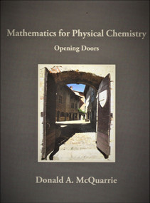 Mathematics for Physical Chemistry (Opening Doors) by Donald A. McQuarrie, 9781891389566
