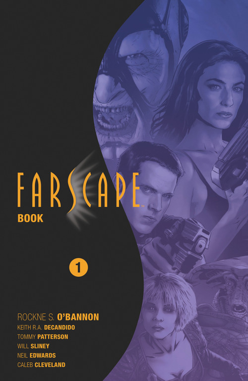 Farscape Omnibus Book One by Rockne S. O'Bannon, Keith R. A. Decandido, 9798892151542