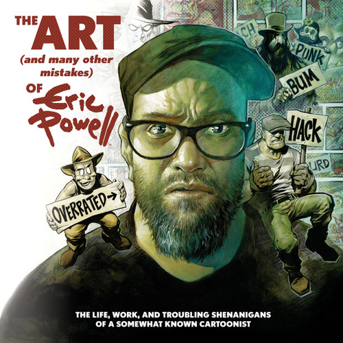 The Art (and Many Other Mistakes) of Eric Powell by Eric Powell, Eric Powell, 9781684151875