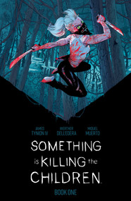 Something is Killing the Children Book One Deluxe Edition by James Tynion IV, Werther Dell'Edera, 9781684157648