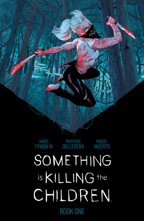 Something is Killing the Children Book One Deluxe Edition by James Tynion IV, Werther Dell'Edera, 9781684157648