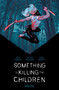 Something is Killing the Children Book One Deluxe Edition by James Tynion IV, Werther Dell'Edera, 9781684157648