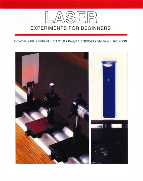 Laser Experiments For Beginners by Richard N. Zare, 9780935702361