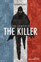 The Complete The Killer by Matz, Luc Jacamon, 9781684151882