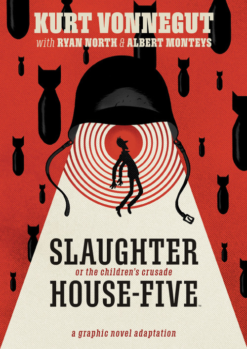 Slaughterhouse-Five: The Graphic Novel by Kurt Vonnegut, Ryan North, Albert Monteys, 9781684156252