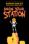 Know Your Station by Sarah Gailey, Liana Kangas, 9781684159963