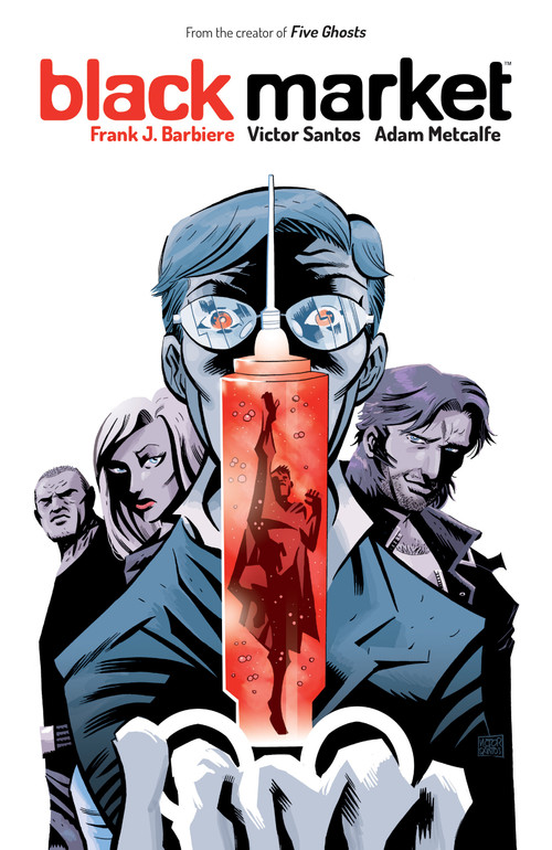 Black Market by Frank Barbiere, Victor Santos, 9781608867233