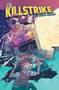Oh, Killstrike by Max Bemis, Logan Faerber, 9781608868186