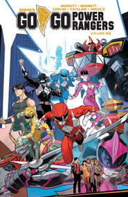 Saban's Go Go Power Rangers Vol. 6 by Ryan Parrott, Marguerite Bennett, Francesco Mortarino, Eleonora Carlini, 9781684154852