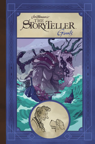 Jim Henson's The Storyteller: Giants by Jim Henson, Various, Various, 9781684150014