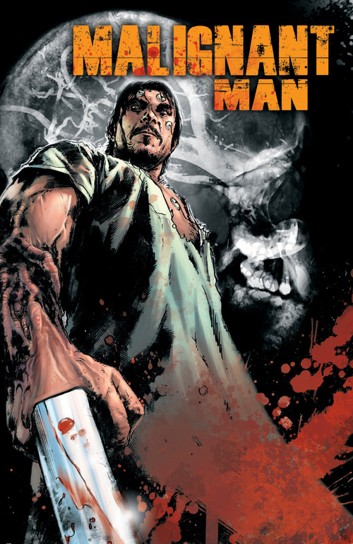 Malignant Man by James Wan, Michael Alan Nelson, Piotr Kowalski, 9781608860708
