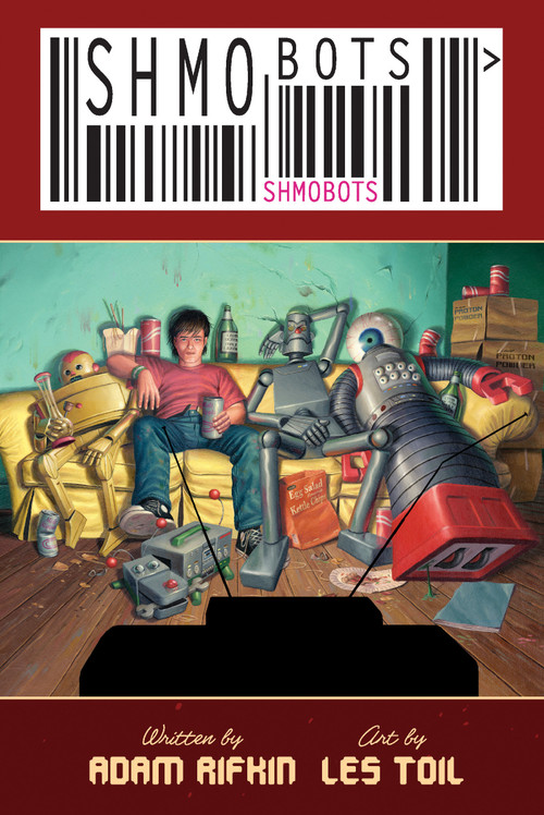 Shmobots by Adam Rifkin, Les Toil, 9781934506400