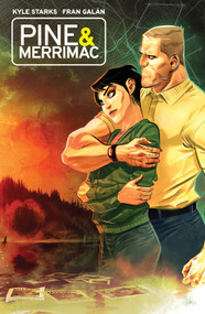 Pine & Merrimac by Kyle Starks, Fran Galán, 9781637969533
