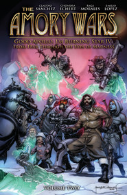 The Amory Wars: Good Apollo, I'm Burning, Star IV Vol. 2 by Claudio Sanchez, Chondra Echert, 9781684151363
