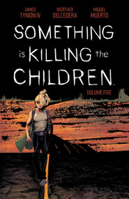 Something is Killing the Children Vol. 5 by James Tynion IV, Werther Dell'Edera, 9781684158539