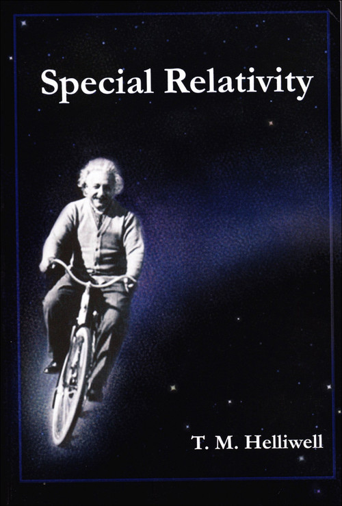 Special Relativity by Thomas M. Helliwell, 9781891389610