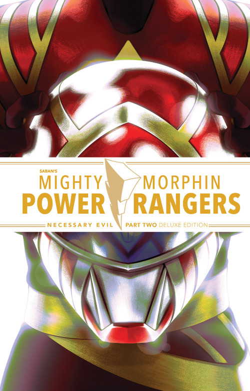Mighty Morphin Power Rangers: Necessary Evil II Deluxe Edition by Ryan Parrott, Sina Grace, Daniele Di Nicuolo, Francesco Mortarino, 9781684158195