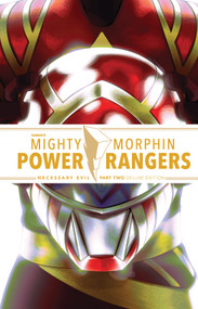 Mighty Morphin Power Rangers: Necessary Evil II Deluxe Edition by Ryan Parrott, Sina Grace, Daniele Di Nicuolo, Francesco Mortarino, 9781684158195