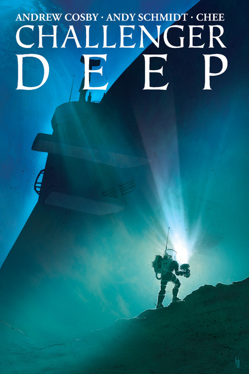 Challenger Deep by Andrew Cosby, Andy Schmidt, Chee, 9781934506660