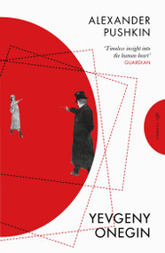 Yevgeny Onegin by Alexander Pushkin, Antony Briggs, 9781805332015