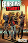 Fanboys vs. Zombies Vol. 2 by Sam Humphries, Jerry Gaylord, 9781608863075