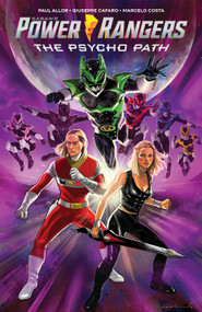 Saban's Power Rangers Original Graphic Novel: The Psycho Path by Paul Allor, Giuseppe Cafaro, 9781684154586