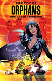Protocol: Orphans by Peter Facinelli, Michael Alan Nelson, Mariano Navarro, 9781608864324