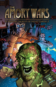 The Amory Wars: In Keeping Secrets of Silent Earth 3 by Claudio Sanchez, Peter David, Chris Burnham, 9781684151578