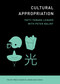 Cultural Appropriation - 9780262051583 by Patti Tamara Lenard, Peter Balint, 9780262051583