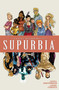 Grace Randolph's Supurbia Vol. 4 by Grace Randolph, Russell Dauterman, 9781608863945