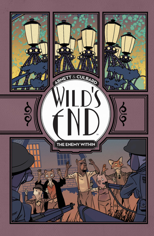 Wild's End: The Enemy Within by Dan Abnett, I.N.J. Culbard, 9781608868773