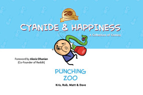 Cyanide & Happiness: Punching Zoo (20th Anniversary Edition) by Kris Wilson, Rob Denbleyker, Dave Mcelfatrick, 9798892150385