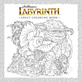 Jim Henson's Labyrinth Adult Coloring Book by Jim Henson, Various, 9781684151110