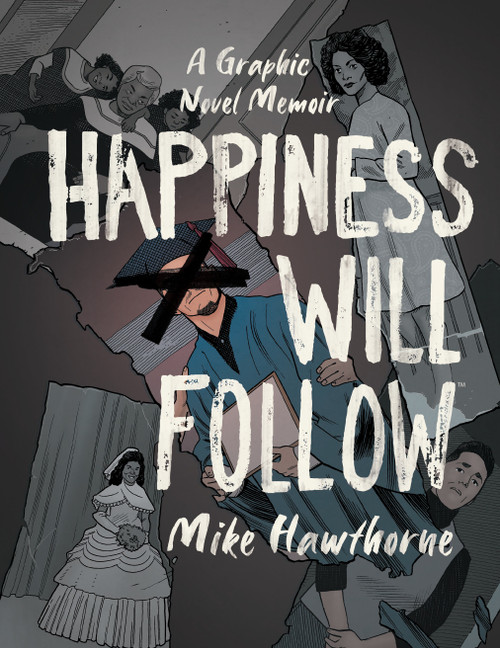 Happiness Will Follow by Mike Hawthorne, 9781684155453