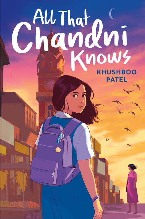 All That Chandni Knows by Khushboo Patel, 9798217004485