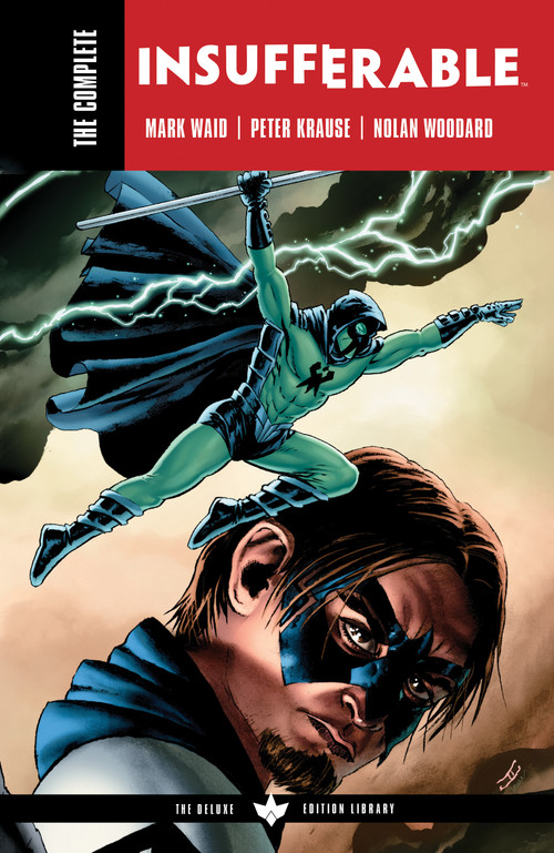 The Complete Insufferable by Mark Waid by Mark Waid, Peter Krause, Mark Waid, 9781684159215